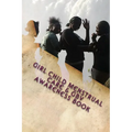 Girl Child MenstrualL Care & GBV AWARENESS BOOK