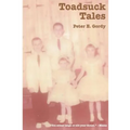 Toadsuck Tales: "You Either Laugh or Slit Your Throat"