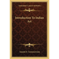 Introduction To Indian Art