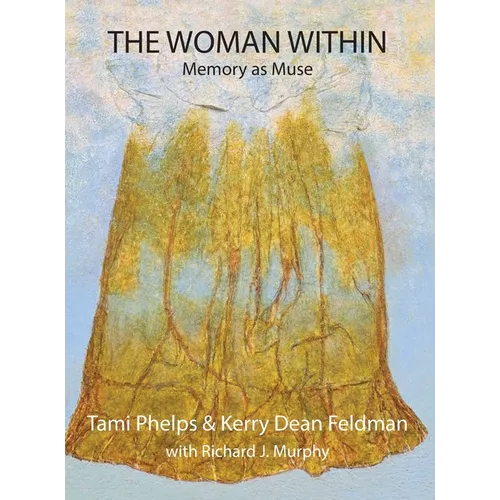 The Woman Within: Memory as Muse