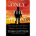 Only the Strong