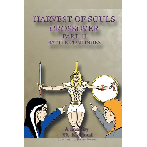 Harvest of Souls Crossover Part 2