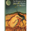 The Waking of the Guardian Women of the Earth: A practical guide to ecotherapy