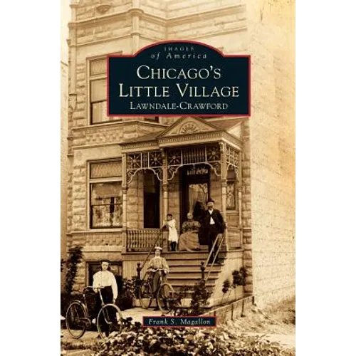 Chicago's Little Village: Lawndale-Crawford