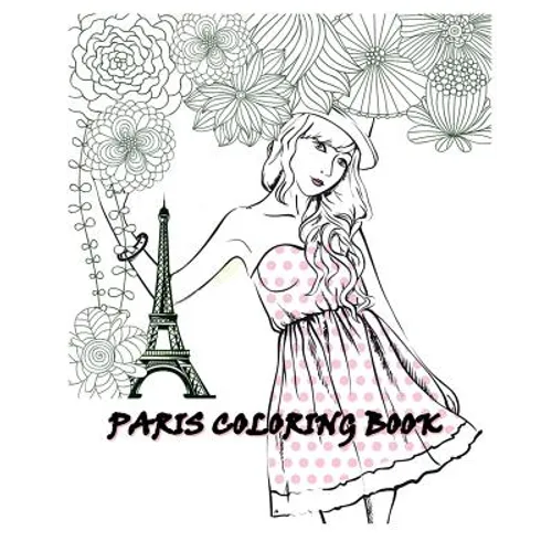 Paris Coloring Book: Paris Fashions Coloring Book