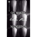 On Making Madeleines