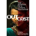 Outcast: The Journey of a Leper's Daughter