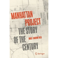 Manhattan Project: The Story of the Century