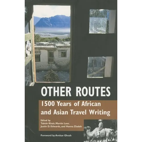 Other Routes: 1500 Years of African and Asian Travel Writing
