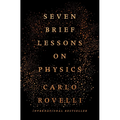 Seven Brief Lessons on Physics