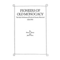 Pioneers of Old Monocacy
