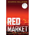 Red Market: A Jinx Ballou Crime Thriller