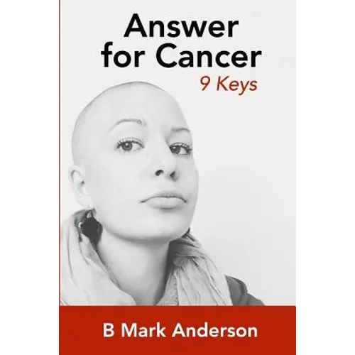 Answer for Cancer: 9 Keys