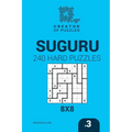 Creator of puzzles - Suguru 240 Hard Puzzles 8x8 (Volume 3)
