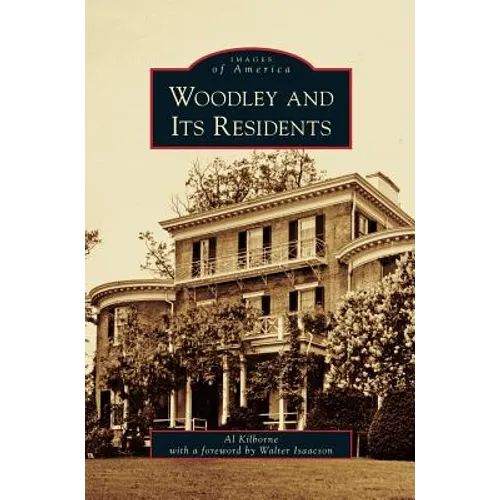 Woodley and Its Residents