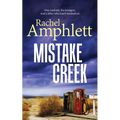 Mistake Creek: An action-packed conspiracy thriller