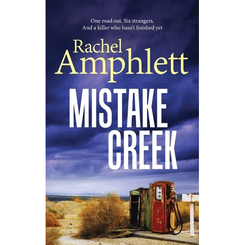 Mistake Creek: An action-packed conspiracy thriller