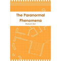 The Paranormal Phenomena