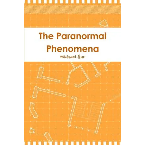 The Paranormal Phenomena