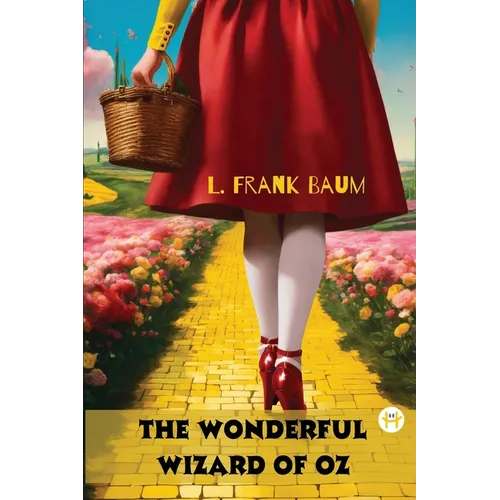The Wonderful Wizard of Oz