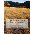 The Juneau Gold Belt of Alaska