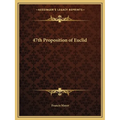 47th Proposition of Euclid