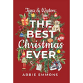 Tessa and Weston: The Best Christmas Ever