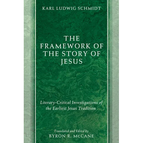 The Framework of the Story of Jesus
