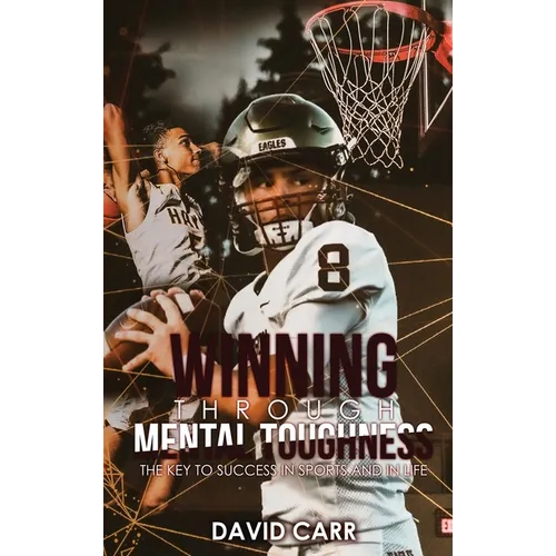 Winning Through Mental Toughness