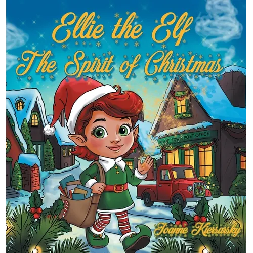 Ellie the Elf - The Spirit of Christmas