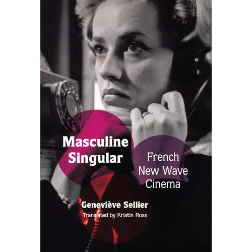 Masculine Singular: French New Wave Cinema