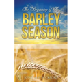 The Beginning of The Barley Season