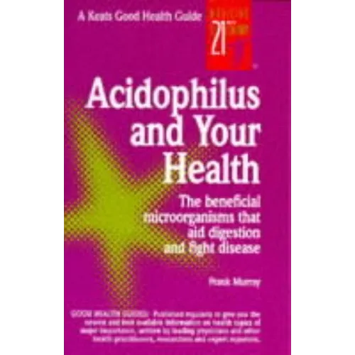 Acidophilus and Your Health