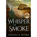 A Whisper of Smoke