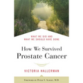 How We Survived Prostate Cancer