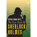 The Case-Book of Sherlock Holmes