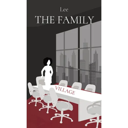 The Family: Village
