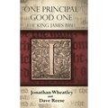 One Principal Good One: The King James Bible
