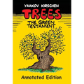 Trees: ...the Green Testament