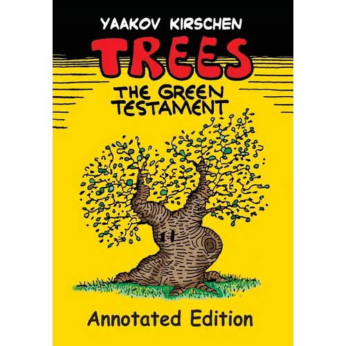 Trees: ...the Green Testament