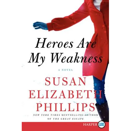 Heroes Are My Weakness