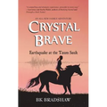 Crystal Brave: Earthquake at the Taum Sauk