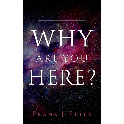 Why are You Here?