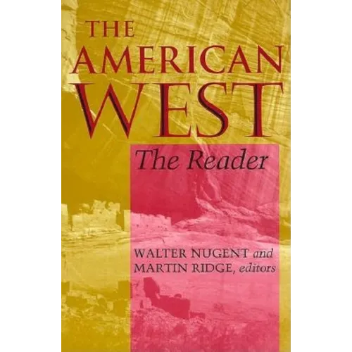 The American West: The Reader