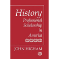 History: Professional Scholarship in America