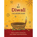 My Diwali Coloring Book: Hours of festive coloring fun, plus a simple read-along narrative.