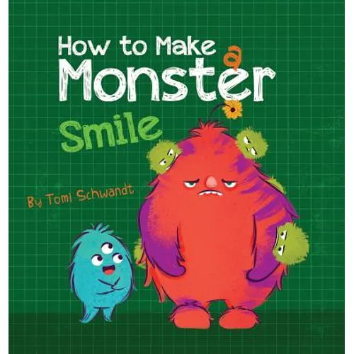 How to Make a Monster Smile