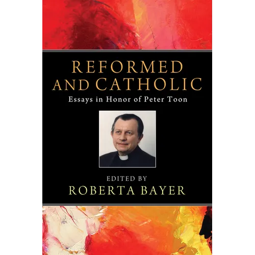 Reformed and Catholic