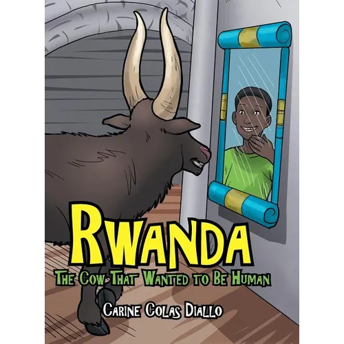 Rwanda: The Cow That Wanted to Be Human