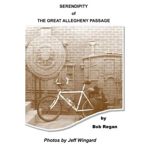 Serendipity of the Great Allegheny Passage